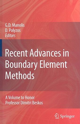 recent advances in boundary element methods,a volume to honor professor dimitri beskos