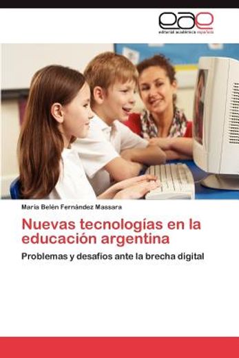 nuevas tecnolog as en la educaci n argentina