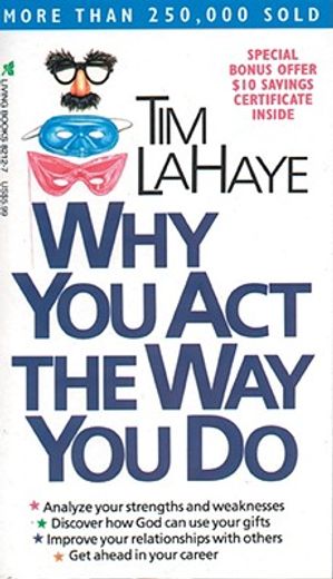 Why you act the way you do (en Inglés)