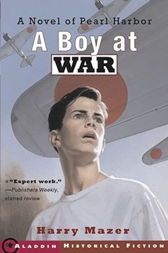 a boy at war,a novel of pearl harbor (en Inglés)