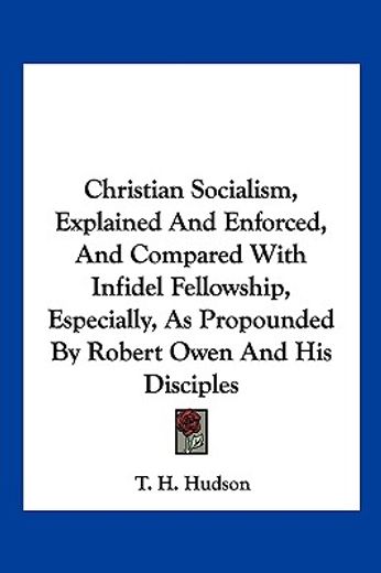 christian socialism, explained and enfor