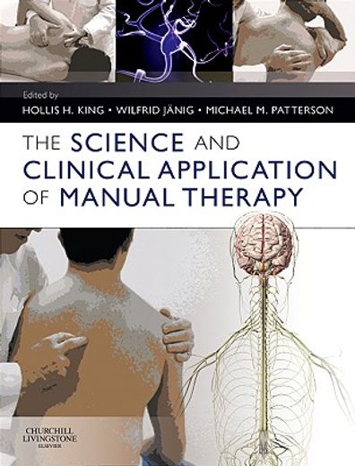 the science and clinical application of manual therapy