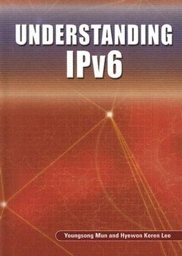 understanding ipv6 (en Inglés)