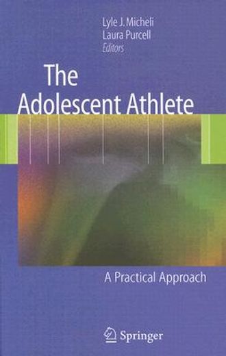 the adolescent athlete,a practical approach