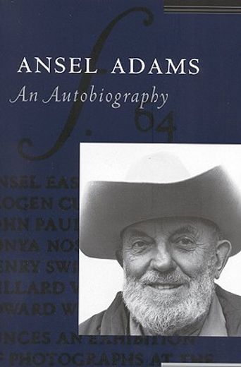 ansel adams,an autobiography
