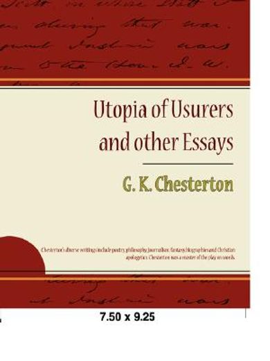 utopia of usurers and other essays