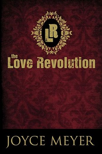 the love revolution (en Inglés)