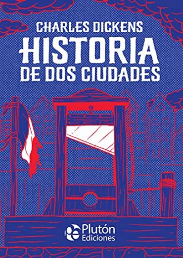 Historia de dos Ciudades (in Spanish)