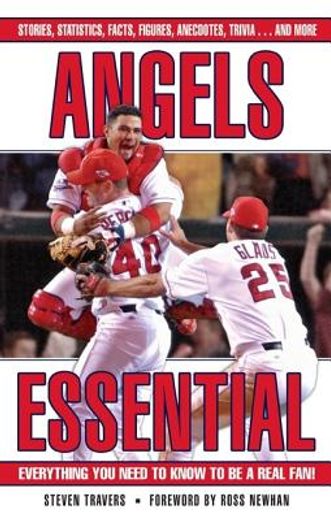 angels essential,everything you need to know to be a real fan!
