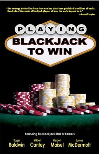 Playing Blackjack to Win: A New Strategy for the Game of 21 (en Inglés)