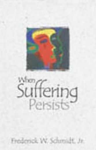 when suffering persists (en Inglés)