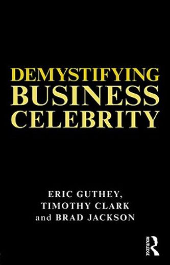demystifying business celebrity,leaders and gurus