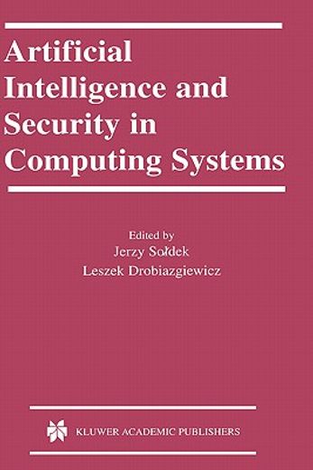 artificial intelligence and security in computing systems,9th international conference, acs ´2002, miedzyzdroje, poland, october 23-25, 2002 : proceedings