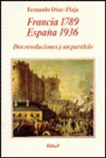 francia 1789 - españa 1936. dos revoluciones y un paralelo