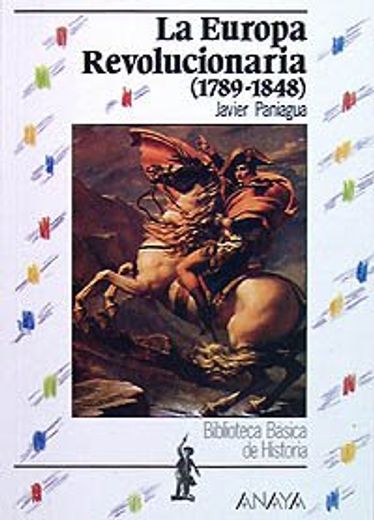 La Europa Revolucionaria, 1789-1848 (3ª Ed. ) (in Spanish)