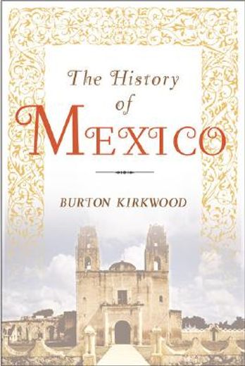 the history of mexico (in English)