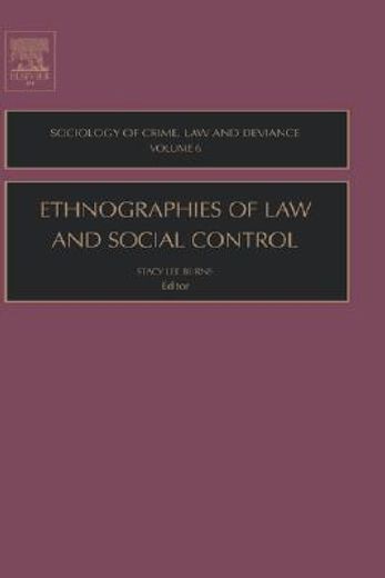 ethnographies of law and social control,sociology of crime, law and deviance
