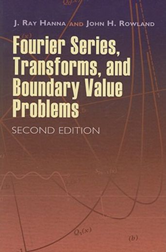 fourier series, transforms, and boundary value problems (en Inglés)