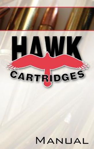 hawk cartridges reloading manual (en Inglés)