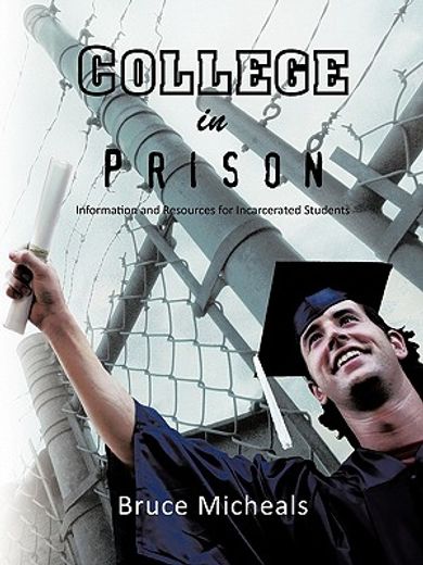 college in prison,information and resources for incarcerated students (en Inglés)