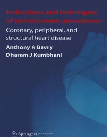 indications and techniques of percutaneous procedures:
