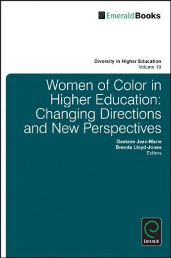 women of color in higher education,changing directions and new perspectives