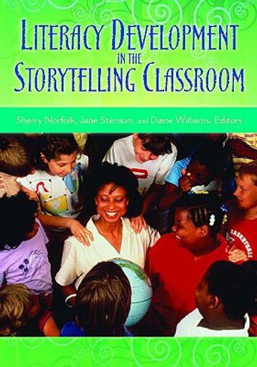 literacy development in the storytelling classroom