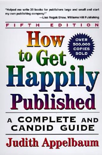 how to get happily published (en Inglés)