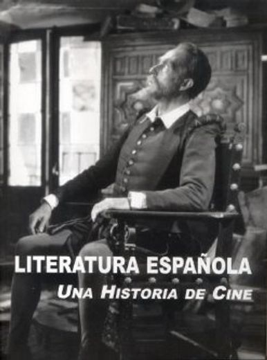 Literatura Española Una Historia De Cine
