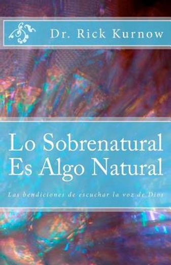 lo sobrenatural es algo natural