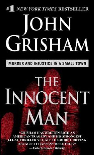 the innocent man,murder and injustice in a small town