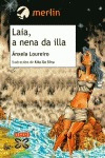 Laia, a nena da illa (Infantil E Xuvenil - Merlín - De 11 Anos En Diante) (en Gallego)