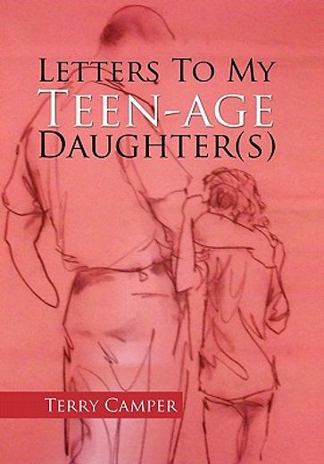 letters to my teen-age daughters