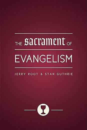 the sacrament of evangelism