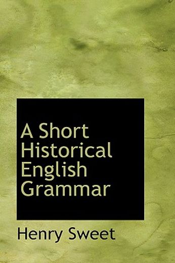a short historical english grammar