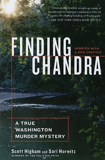 finding chandra,a true washington murder mystery (en Inglés)