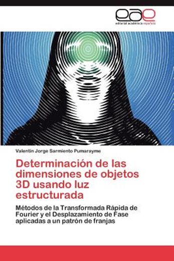 determinaci n de las dimensiones de objetos 3d usando luz estructurada (in Spanish)