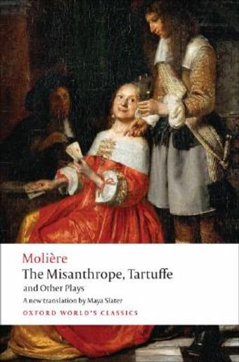the misanthrope, tartuffe, and other plays (en Inglés)