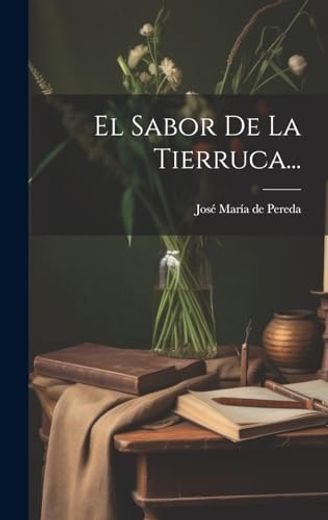 El Sabor de la Tierruca. (in Spanish)