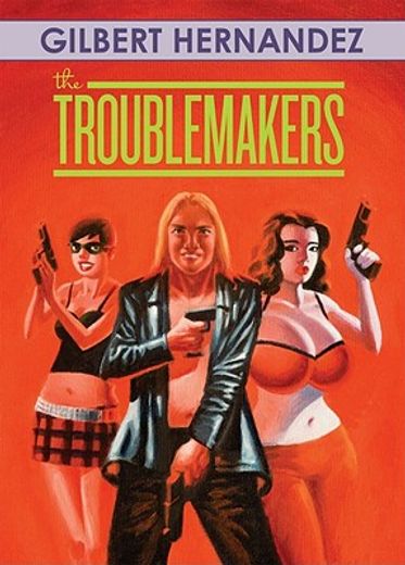 The Troublemakers (en Inglés)