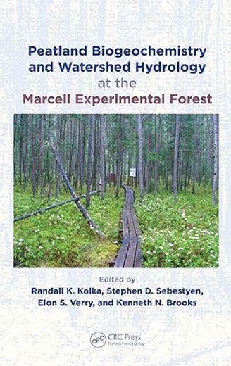 Peatland Biogeochemistry and Watershed Hydrology at the Marcell Experimental Forest (in English)