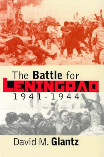 the battle for leningrad, 1941-1944,1941-1944