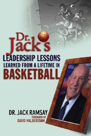 dr. jack´s leadership lessons learned from a lifetime in basketball (in English)