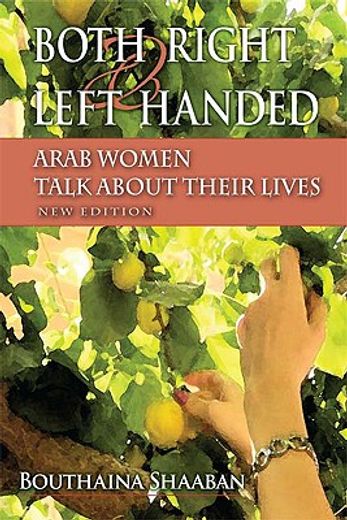 both right and left handed,arab women talk about their lives
