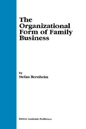 the organizational form of family business