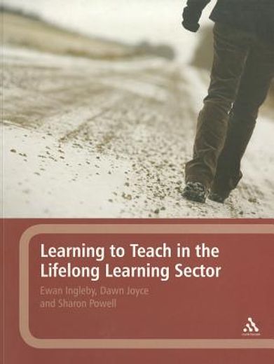 Learning to Teach in the Lifelong Learning Sector