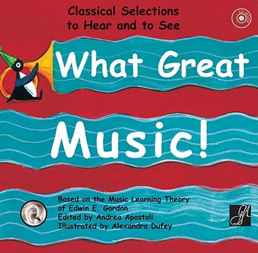 What Great Music!: Classical Selections to Hear and to See [With CD (Audio)] (en Inglés)