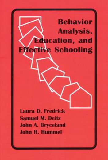 behavior anaylsis, education, and effective schooling