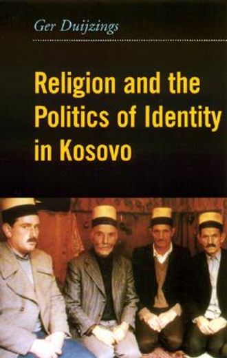 religion and the politics of identity in kosovo