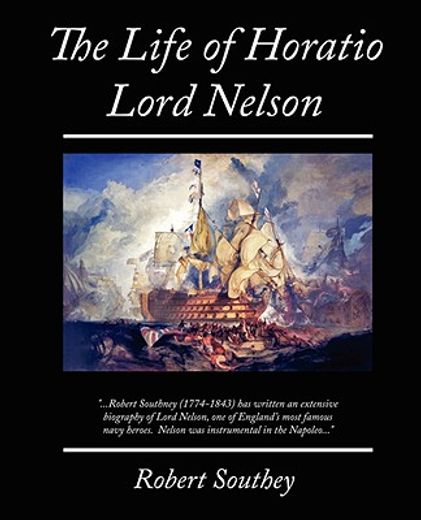 the life of horatio lord nelson (in English)